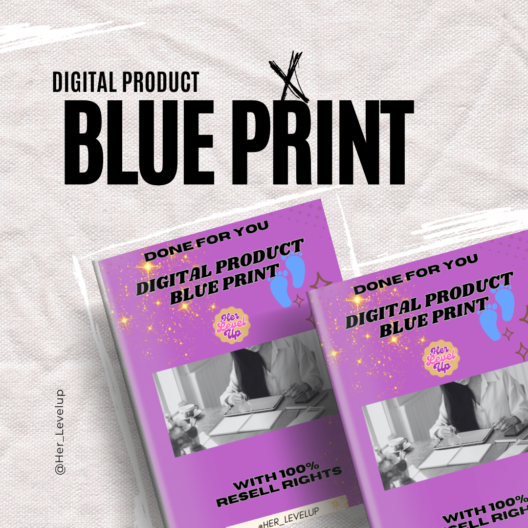 Digital Product Blue Print(Guide)